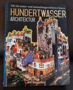 gebrauchtes Buch – Angelika Taschen – Hundertwasser. Architektur