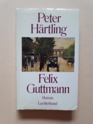 gebrauchtes Buch – Peter Härtling – Felix Guttmann