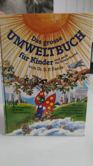 gebrauchtes Buch – UMWELTBUCH Das grosse für Kinder und auch für Erwachsene