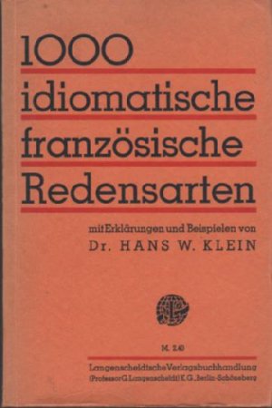 antiquarisches Buch – Hans W. Klein – 1000 idiomatische französische Redensarten - mit Erläuterungen und Beispielen