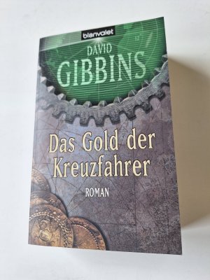 gebrauchtes Buch – David Gibbins – Das Gold der Kreuzfahrer