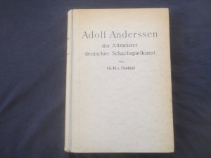 antiquarisches Buch – Gottschall, Dr – Adolf Anderssen, der Altmeister deutscher Schachspielkunst (ORIGINAL, Schach, Chess history)