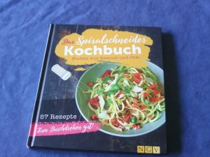 gebrauchtes Buch – Christina Wiedemann – Das Spiralschneider-Kochbuch - Nudeln aus Gemüse und Obst