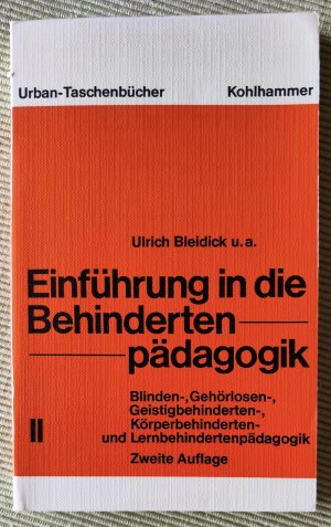 Einführung in die Behindertenpädagogik - Band II - Ulrich Bleidick - 1981