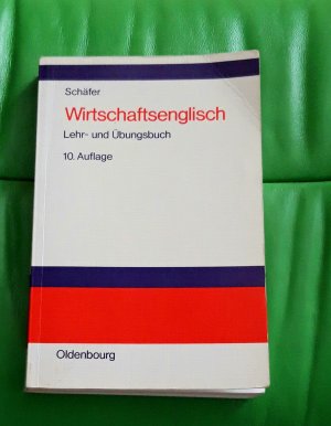 Wirtschaftsenglisch - Lehr- und Übungsbuch