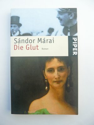 gebrauchtes Buch – Sándor Márai – Die Glut