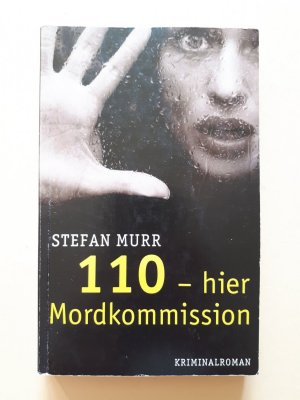 110 - hier Mordkommission