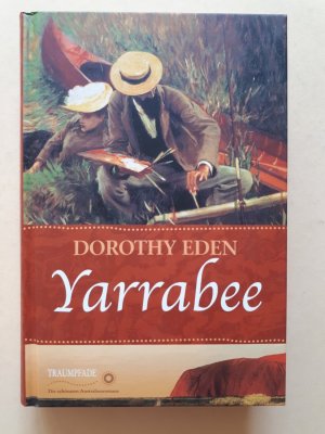 gebrauchtes Buch – Dorothy Eden – Yarrabee