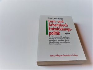 gebrauchtes Buch – Franz Nuscheler – Lern- und Arbeitsbuch Entwicklungspolitik