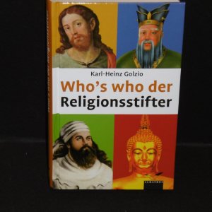 gebrauchtes Buch – Karl-Heinz Golzio – Who's who der Religionsstifter