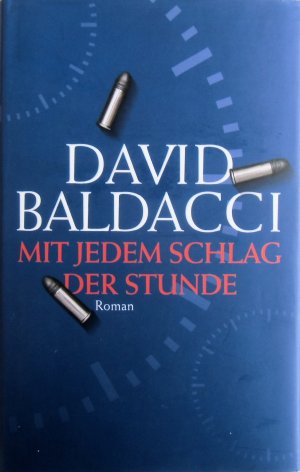 gebrauchtes Buch – David Baldacci – Mit jedem Schlag der Stunde