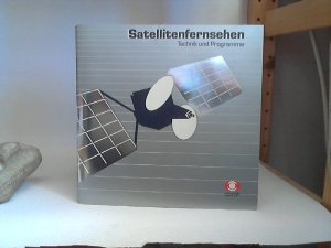 gebrauchtes Buch – Bacher, Gerd und ORF  – Satellitenfernsehen - Technik und Programme.