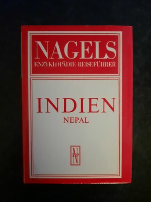 Nagels Enzyklopädie-Reiseführer. Indien. Nepal.