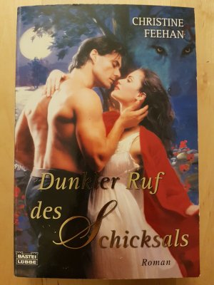 gebrauchtes Buch – Christine Feehan – Dunkler Ruf des Schicksals