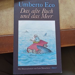 gebrauchtes Buch – Umberto Eco – Das alte Buch und das Meer