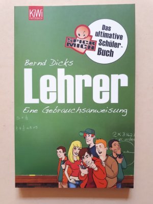 gebrauchtes Buch – Bernd Dicks – Lehrer - Eine Gebrauchsanweisung