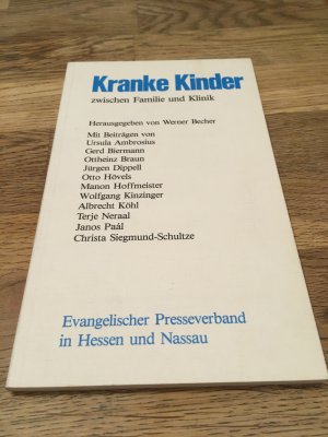 Zustand WIE NEU: Kranke Kinder zwischen Familie und Klinik.