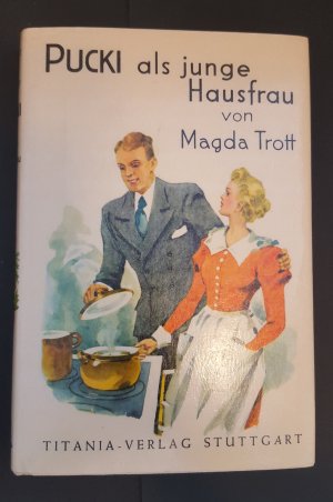 gebrauchtes Buch – Magda Trott – Pucki als junge Hausfrau