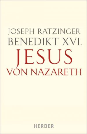 gebrauchtes Buch – Joseph Ratzinger – Jesus von Nazareth - Erster Teil. Von der Taufe im Jordan bis zur Verklärung