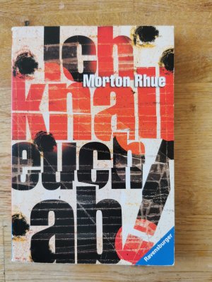 gebrauchtes Buch – Morton Rhue – Ich knall euch ab!