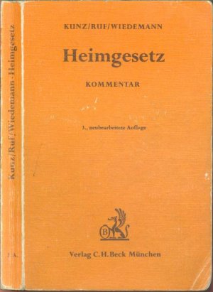 Heimgesetz : Gesetz über Altenheime, Altenwohnheime u. Pflegeheime für Volljährige (Heimgesetz - HeimG) ; Kommentar.