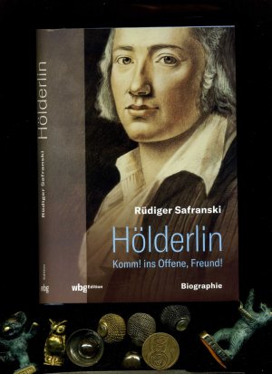 Hölderlin: komm! ins Offene, Freund! : Biographie.