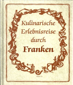 gebrauchtes Buch – Kulinarische Erlebnisreise durch Franken