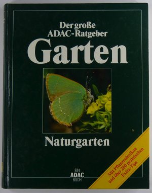 gebrauchtes Buch – Michael Lohmann – ADAC-Ratgeber Garten: Naturgarten