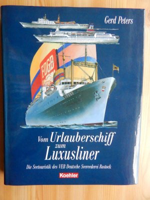 Vom Urlauberschiff zum Luxusliner