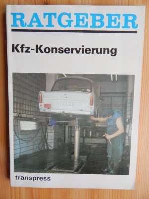 gebrauchtes Buch – KFZ-Konservierung