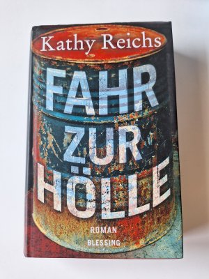 gebrauchtes Buch – Kathy Reichs – Fahr zur Hölle