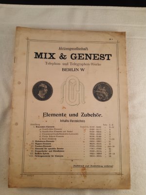 Aktiengesellschaft Mix & Genest, Telephon- und Telegraphen-Werke Elemente und Zubehör. Katalog