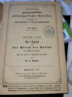 antiquarisches Buch – E Mehlis – Der Rhein und der Strom der Cultur im Mittelalter. Mit einer Karte des Rheinthales (um 1300).