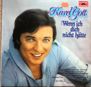 gebrauchter Tonträger – Karel Gott – Wenn ich dich nicht hätte - Karel Gott