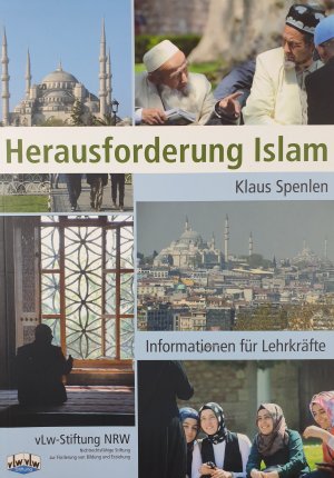 Herausforderung Islam. Informationen für Lehrkräfte