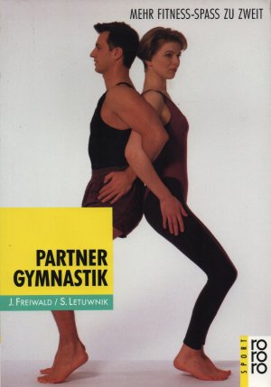 Partnergymnastik. Mehr Fitness-Spass zu zweit