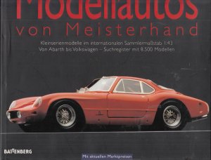 gebrauchtes Buch – Matthias Braun – Modellautos von Meisterhand