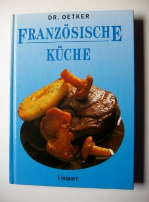 gebrauchtes Buch – Dr. Oetker – Französische Küche