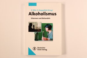 gebrauchtes Buch – N/A; Tölle, Rainer – ALKOHOLISMUS. Erkennen und Behandeln