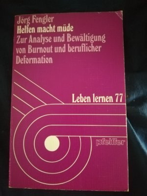 Helfen macht müde