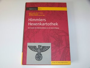 Himmlers Hexenkartothek - Das Interesse des Nationalsozialismus an der Hexenverfolgung