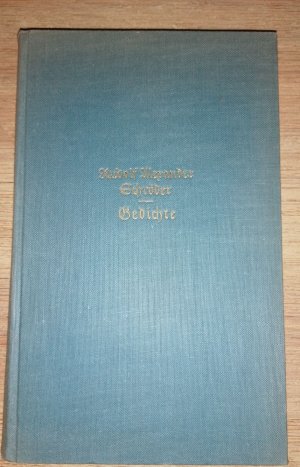 antiquarisches Buch – Rudolf Alexander Schröder – Gedichte