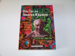 Das Tor zu inneren Räumen - Christian Rätsch - Albert Hofmann Rauschkunde