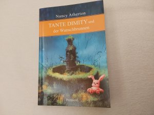 Tante Dimity und der Wunschbrunnen