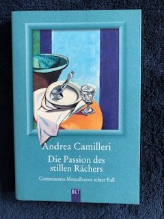 gebrauchtes Buch – Andrea Camilleri – Die Passion des stillen Rächers - Commissario Montalbano stößt an seine Grenzen