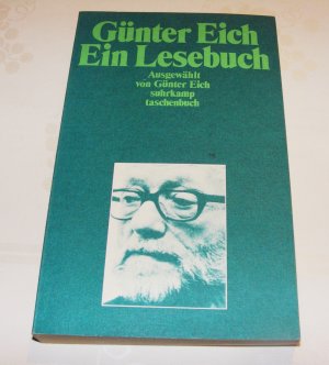 gebrauchtes Buch – Günter Eich – Ein Lesebuch. Ausgewählt von G.E.