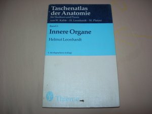 gebrauchtes Buch – Helmut Leonhardt – Taschenatlas der Anatomie für Studium und Praxis  - Band 2 - Innere Organe