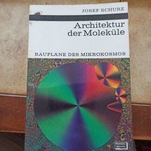 Architektur der Moleküle
