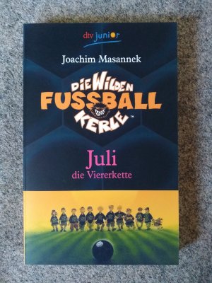 gebrauchtes Buch – Joachim Masannek – Die Wilden Fußballkerle – Juli die Viererkette