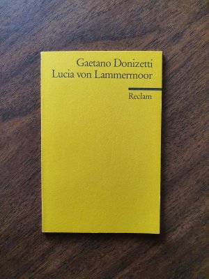 gebrauchtes Buch – Gaetano Donizetti – Lucia von Lammermoor